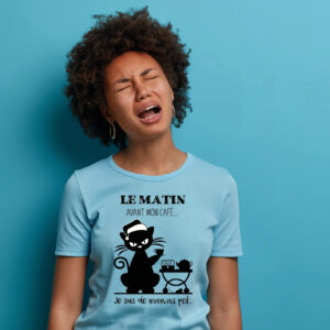 T-shirt – Le matin, avant mon café, je suis de mauvais poil