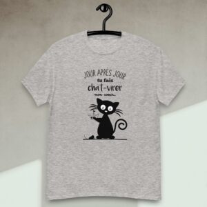 T-shirt – Jour après jour, tu fais chat-virer mon coeur