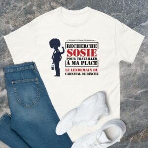 T-shirt – Recherche sosie pour travailler à ma place le lendemain du carnaval de Binche