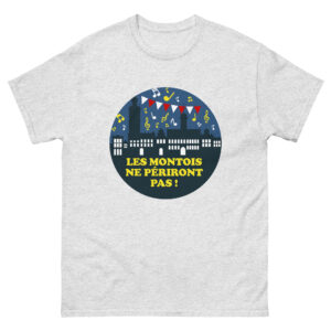 T-shirt – Les montois ne périront pas