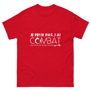 T-shirt – Je peux pas, j&rsquo;ai combat