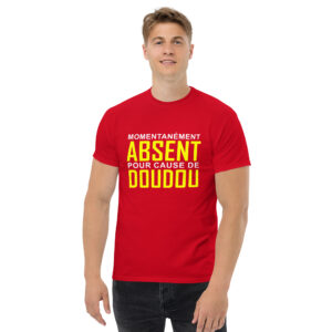 T-shirt – Momentanément absent pour cause de Doudou