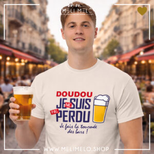 T-shirt – Je ne suis pas perdu, je fais la tournée des bars